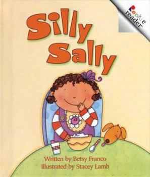 Silly Sally (A Rookie Reader)