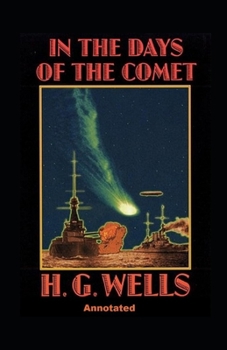 In the Days of the Comet Annotated