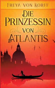 Paperback Die Prinzessin von Atlantis [German] Book