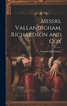 Hardcover Messrs. Vallandigham, Richardson and Cox Book