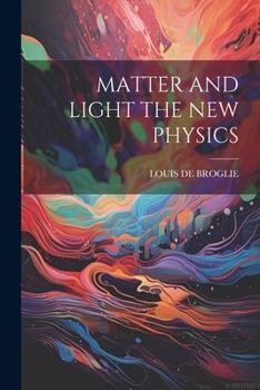 Paperback Matter and Light the New Physics Book