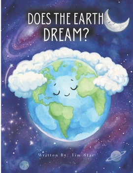 Paperback Does The Earth Dream Book