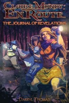 Paperback Claire Mundy: En Route: The Journal of Revelations Book