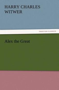 Alex the Great