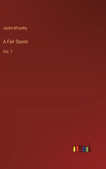 Hardcover A Fair Saxon: Vol. 1 Book