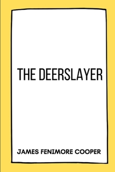 Paperback The Deerslayer Book