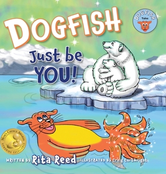 Hardcover Dogfish, Just be YOU! Book