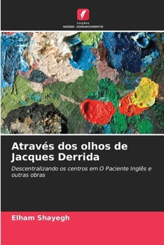 Paperback Através dos olhos de Jacques Derrida [Portuguese] Book