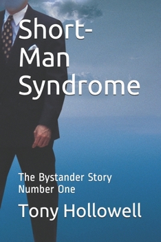 Paperback Short-Man Syndrome: The Bystander Story Number One Book