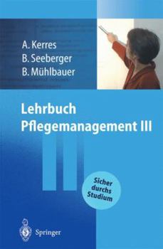 Paperback Lehrbuch Pflegemanagement III [German] Book