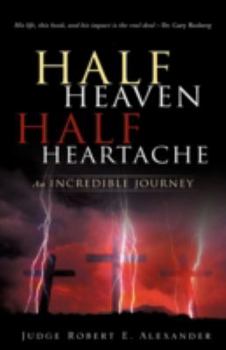 Paperback Half Heaven Half Heartache Book