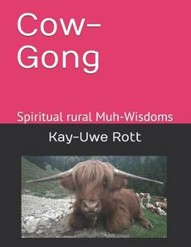 Paperback Cow-Gong: Spiritual rural Muh-Wisdoms Book