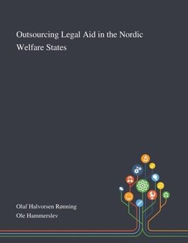 Paperback Outsourcing Legal Aid in the Nordic Welfare States Book