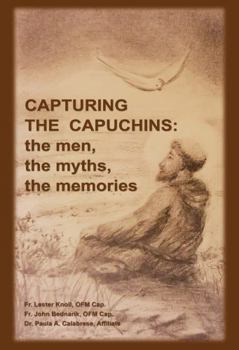 Capturing the Capuchins: the men, the myths, the memories