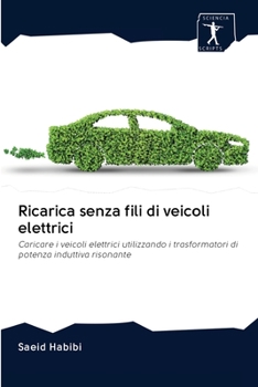 Paperback Ricarica senza fili di veicoli elettrici [Italian] Book