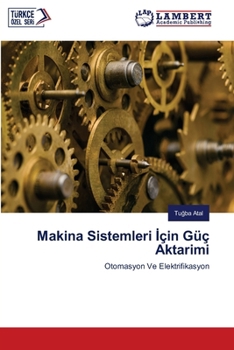 Paperback Maki̇na Si̇stemleri̇ İçi̇n Güç Aktarimi [Turkish] Book