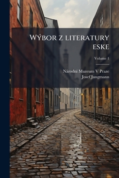 Paperback Wýbor z literatury eske; Volume 1 [Czech] Book