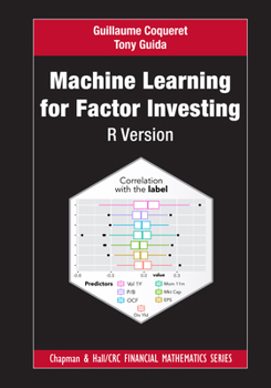 Hardcover Machine Learning for Factor Investing: R Version Book