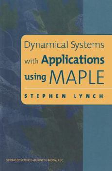 Paperback Dynamical Systems with Applications using Maple™ Book