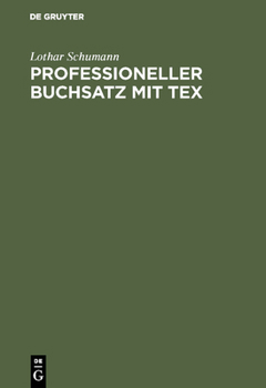 Hardcover Professioneller Buchsatz mit TEX [German] Book
