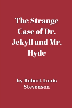 Paperback The Strange Case of Dr. Jekyll and Mr. Hyde Book