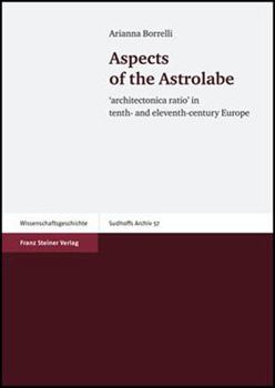 Paperback Aspects of the Astrolabe: Architectonica Ratio' in Tenth- And Eleventh-Century Europe Book