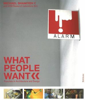 Paperback What People Want: Populism in Architecture and Design Book