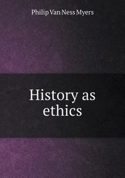 Paperback History as ethics Book