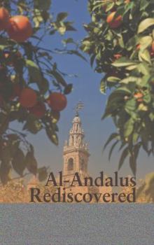 Hardcover Al-Andalus Rediscovered: Iberia's New Muslims (Columbia/Hurst) Book