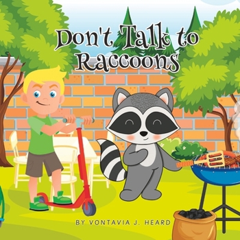 Paperback Don't Talk to Raccoons Book