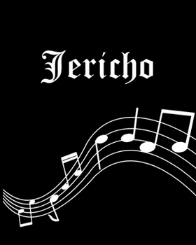 Paperback Jericho: Sheet Music Note Manuscript Notebook Paper - Personalized Custom First Name Cover - Musician Composer Instrument Compo Book