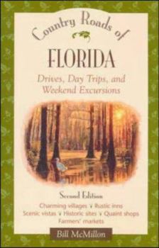 Paperback Country Roads of Florida: Drives, Day Trips, and Weekend Excursions Book