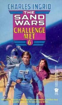 Challenge Met (Sand Wars) - Book #6 of the Sand Wars
