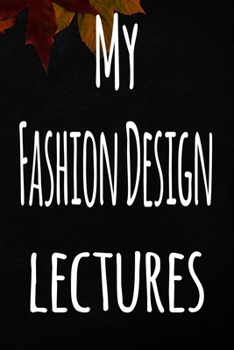 My Fashion Design Lectures: The perfect gift for the student in your life - unique record keeper!