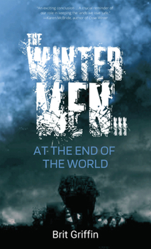 Paperback The Wintermen III: At the End of the World Book