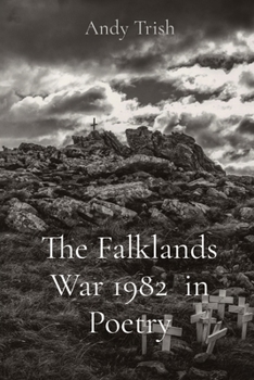 Paperback The Falklands War 1982 in Poetry Book