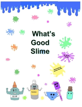 Paperback What's Good Slime Book