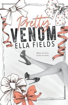 Pretty Venom - Book #3 of the Gray Springs University