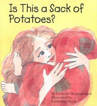 Hardcover Is This a Sack of Potatoes? Book