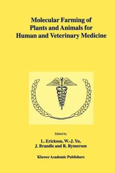 Paperback Molecular Farming of Plants and Animals for Human and Veterinary Medicine Book