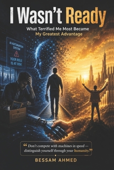 Paperback I Wasn't Ready: What Terrified Me Most Became My Greatest Advantage. Book