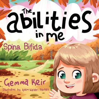 Paperback The abilities in me: Spina Bifida Book