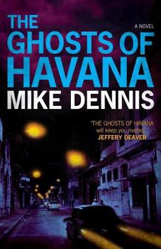 Paperback The Ghosts Of Havana Book