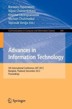Paperback Advances in Information Technology: 5th International Conference, Iait 2012, Bangkok, Thailand, December 6-7, 2012, Proceedings Book