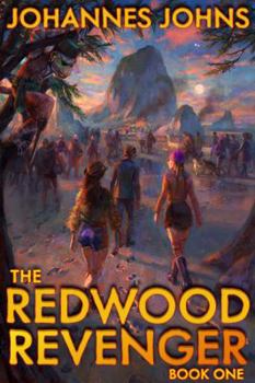 The Redwood Revenger - Book #1 of the Redwood Revenger
