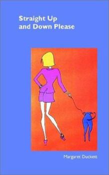 Paperback Straight Up And Down Please Book