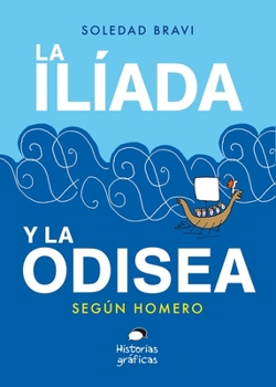 Paperback La Ilíada Y La Odisea: Según Homero [Spanish] Book