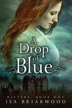 Paperback A Drop of Blue: Rifters: Book One Book