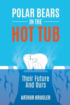Paperback Polar Bears in the Hot Tub Book