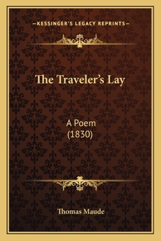 Paperback The Traveler's Lay: A Poem (1830) Book